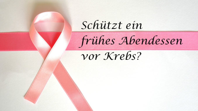 Schützt ein frühes Abendessen vor Krebs? | Kochen-verstehen.de