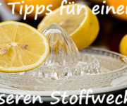 5 Tipps für einen besseren Stoffwechsel
