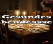 Gesundes Abendessen