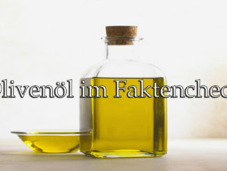 Olivenöl im Faktencheck auf Kochen-verstehen.de