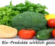 Sind Bio-Produkte wirklich gesünder?