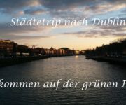 Städtetrip nach Dublin auf Kochen-verstehen.de