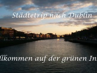 Städtetrip nach Dublin auf Kochen-verstehen.de