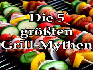 Top 5 Grillmythen