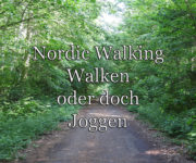 Walken, Nordic Walking oder doch Joggen