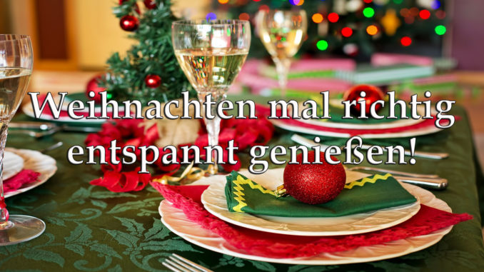 Weihnachten mal richtig entspannt genießen auf Kochen-verstehen.de