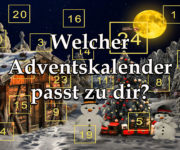 Welcher Adventskalender passt zu dir?